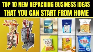Top 10 High Profit Repacking Business Ideas  - That You Can Start from Home