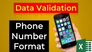 How to apply data validation to force phone number format in Excel