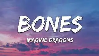 Imagine Dragons - Bones