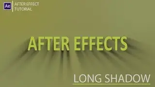 LONG SHADOW..........AFTER EFFECT TUTORIAL