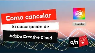 Como cancelar tu suscripcion de Adobe Creative Cloud. Cancela Adobe Creative Cloud tutorial.