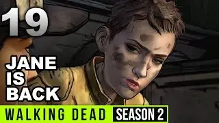 THE WALKING DEAD (S02) #19 || JANE IS BACK || Indian Gamer in Hindi (हिंदी)