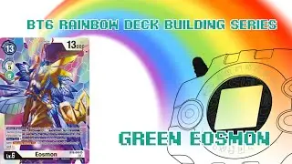 Green Eosmon Spam | BT6 Rainbow Deck Building Series #5 | Digimon Card Game
