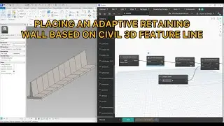 DYNAMO - Placing an Adaptive Retaining Wall based on Civil 3D Feature Line