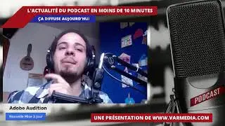 Ça diffuse! L'actualité du podcast en 10 minutes!