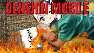 The Genshin Mobile Experience.EXE