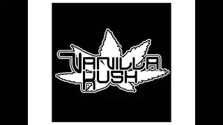 Make the Place Jump #VanillaKush