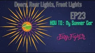 HOW TO: My Summer Car - Front Doors, Rear Lights, Headlights - MSC Re-Birth Series Ep.23
