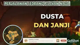 Dusta dan Janji | Perjalanan Seorang Pilihan Naga | Quest Dunia 【Genshin Impact 5.0】
