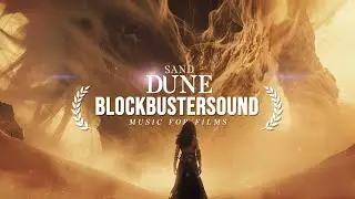 SAND DUNE: Epic Music for Films