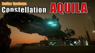 Constellation Aquila Review (star citizen 3.21.0)
