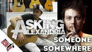 show MONICA разбор 81 - Asking Alexandria - Someone Somewhere [как играть на гитаре]