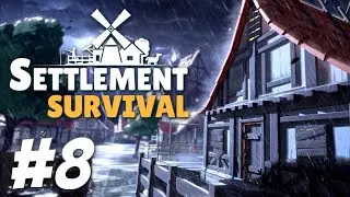 The New Silk Road - Settlement Survival (Part 8)