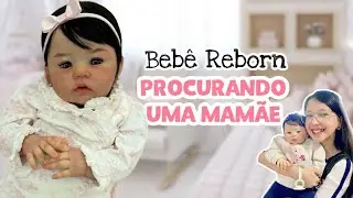 BEBÊ REBORN PROCURANDO UMA MAMÃE 👶🏻💓