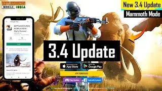 BGMI 3.4 UPDATE MAMMOTH MODE | HOW TO DOWNLOAD 3.4 UPDATE | BGMI 3.4 UPDATE PLAY STORE | 3.5 UPDATE
