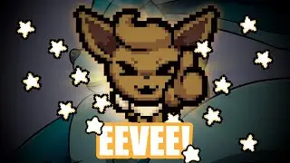 EEVEE is an AMAZING ISAAC CHARACTER!