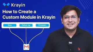 How To Create A Custom Module In Krayin? | Free CRM