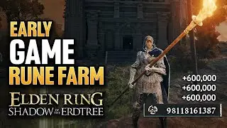 Elden Ring Rune Farm | Early Game Rune Farm After Patch! Millions In Minutes!