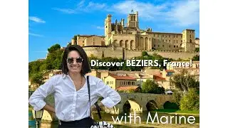 Discover Beziers, the most underrated city in the South of France