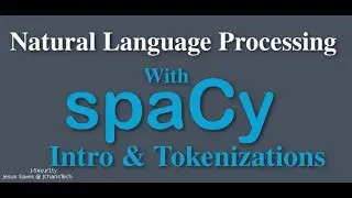 SpaCy Python Tutorial - Introduction,Word Tokens  and Sentence Tokens(Natural Language Processing)
