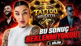Tattoo Roulette Show 1. Bölüm | Bu Oyunda Kontrol Sende Değil!