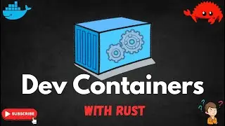Dev Containers with RUST | Dev Containers | RUST