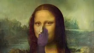 Seriously? Mona Lisa. How da Vinci saved the Mona Lisa at the last minute.