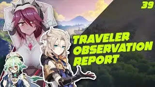 Traveler Observation Report | Genshin Impact #39