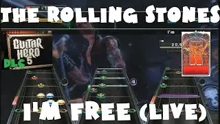The Rolling Stones - I'm Free (Live) - Guitar Hero 5 DLC Expert Full Band (September 3rd, 2009)