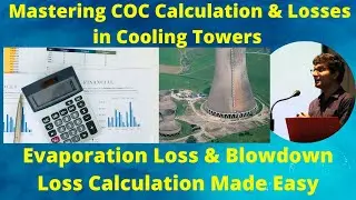 Cooling Tower Calculations in Hindi | Cooling tower blowdown loss & Evaporation loss calculation