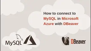 How to connect to MySQL in Microsoft Azure with DBeaver
