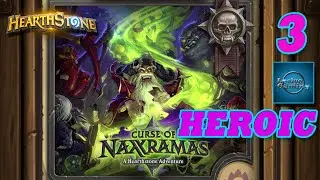 Hearthstone - Curse of Naxxramas - HEROIC - 3. Military Quarter