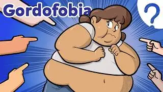 ¿Qué es la Gordofobia?