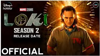 Loki Season 2 Release Date Announcement || Loki Season 2 Official Trailer 