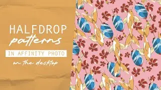 The Creative Studio - Create a Halfdrop Surface Pattern Repeat in Affinity Photo V2 for Desktop