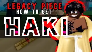 Roblox Legacy Piece - How to get *HAKI* IN THE NEW ROBLOX ONE PIECE GAME