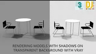 Rendering Models With Shadows on Transparent Background with Vray in 3D Max 2022 || Tips and Tricks