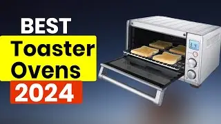 Best Toaster Oven 2024