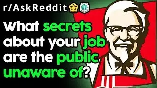 People Reveal Top Industry Secrets (r/AskReddit Top Posts | Reddit Stories)