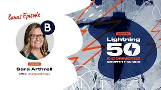 Bonus Episode! Sharing Lightning 50 Secrets for Fast E-Commerce Growth