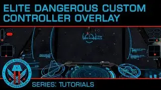 Elite Dangerous Custom Controller Overlay