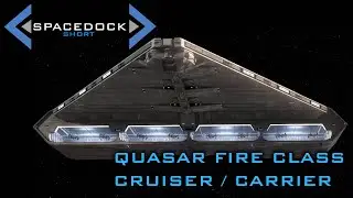 Star Wars: Quasar Fire Class Cruiser/Carrier (Canon) - Spacedock Short