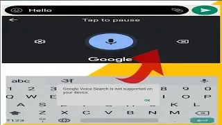 google voice search is not supported onyour device redmi mobile, keyboard mic not 