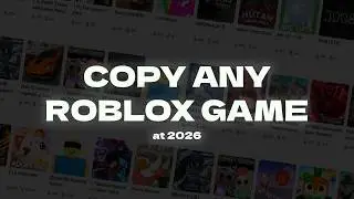🎓 HOW to COPY ANY ROBLOX GAMES AT 2026 🎉 | FULL TUTORIAL |