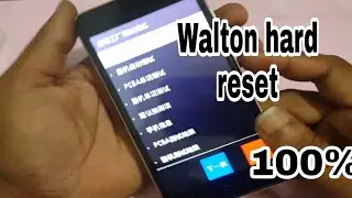 Walton EF6 Hard Reset Walton EF5 Hard Reset 100% Work Hard Reset All Android Remove  ALL Look tested
