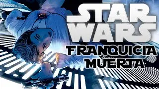 STAR WARS ESTÁ MUERTO
