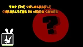 Top Five Unlockable Characters in Video Games