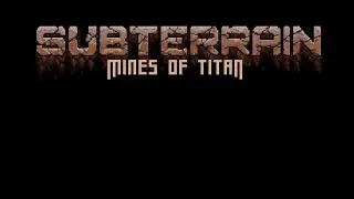 Времяпрепровождение в Subterrain: Mines of Titan