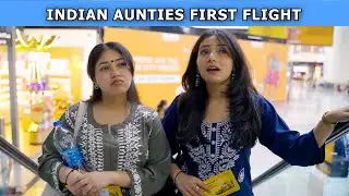 Indian Aunties First Flight | Ft. Tena Jaiin & Paayal Jain | The Paayal Jain Clips
