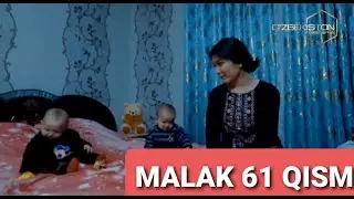 Malak milli uzbek seriali 61 qism (Малак милли узбек сериали 61 кисм)